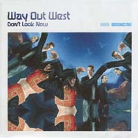 Way Out West — Dancin' With My Feet Off The Ground